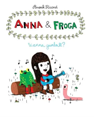 Anna And Froga Wanna Gumball? HC